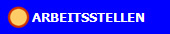  ARBEITSSTELLEN